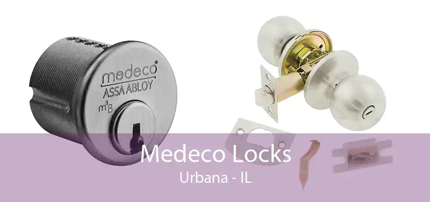 Medeco Locks Urbana - IL